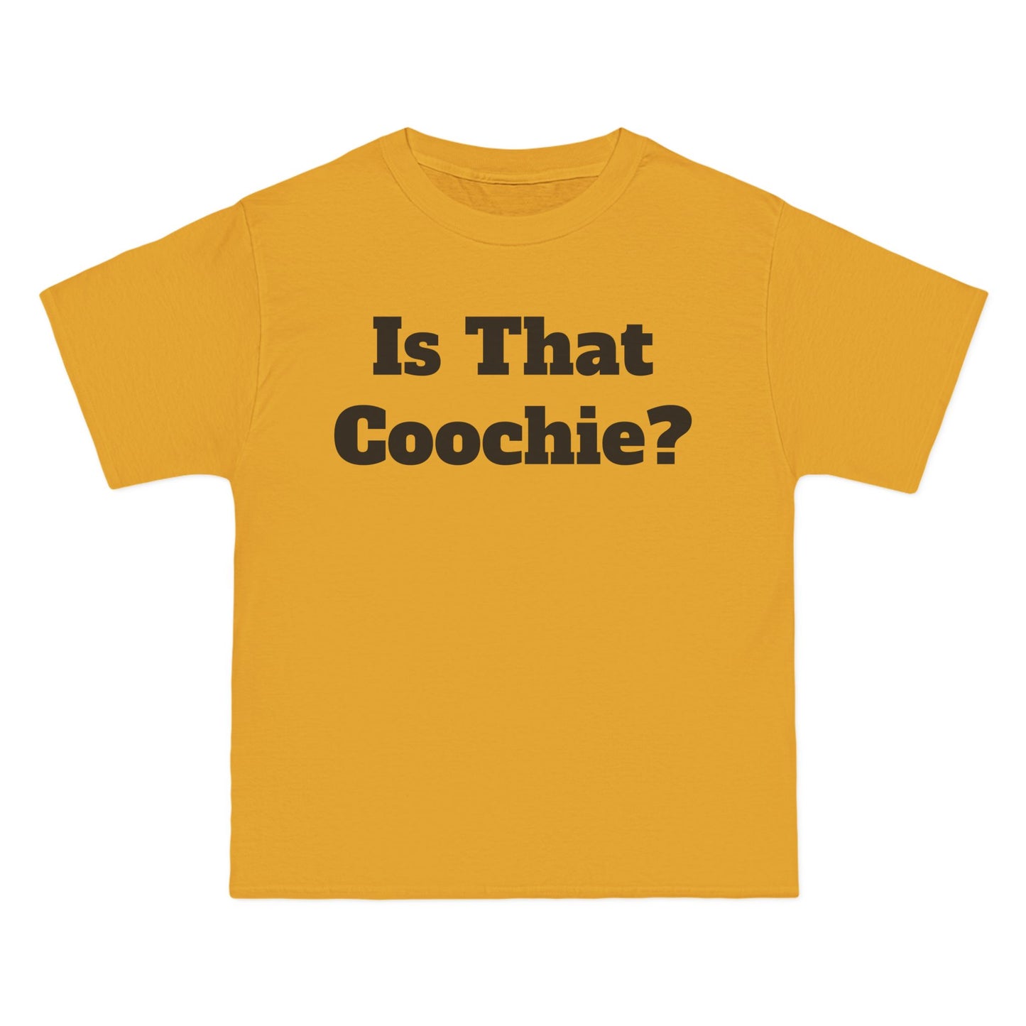 "Is That Coochie?" T-Shirt - Bold & Humorous Graphic Tee