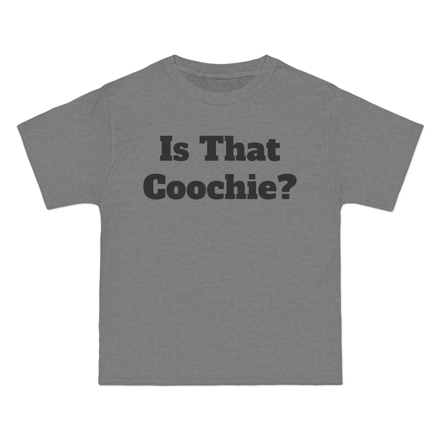 "Is That Coochie?" T-Shirt - Bold & Humorous Graphic Tee